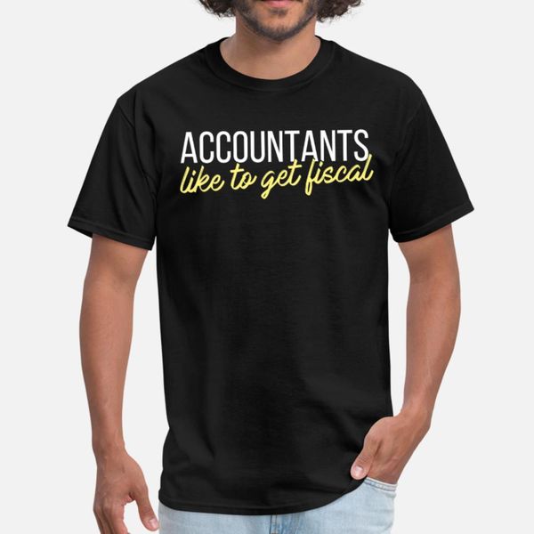 accountant accountants like to get fiscal t shirt men create 100% cotton euro size s-3xl basic solid fitness building spring autumn shirt
accountant accountants like to get fiscal t shirt men create 100% cotton euro size s-3xl basic solid fitness building spring autumn shirt