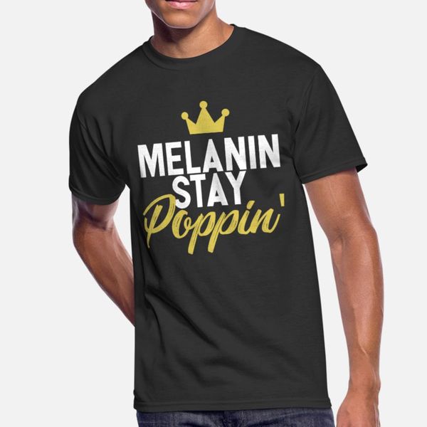 melanin poppin ' t shirt men customize tee shirt size s-3xl standard sunlight authentic summer style letters shirt
melanin poppin ' t shirt men customize tee shirt size s-3xl standard sunlight authentic summer style letters shirt