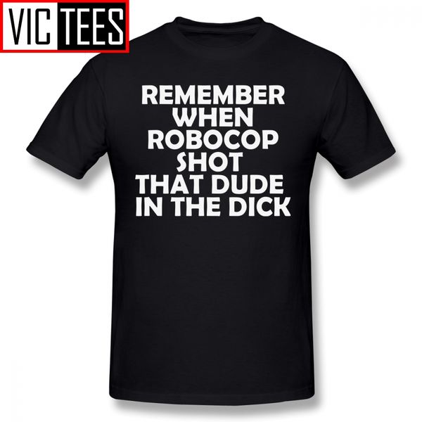 mens robocop t shirts remember when robocop sthat dude in the dick t-shirt men tee shirt fun fashion printed tshirt
mens robocop t shirts remember when robocop sthat dude in the dick t-shirt men tee shirt fun fashion printed tshirt