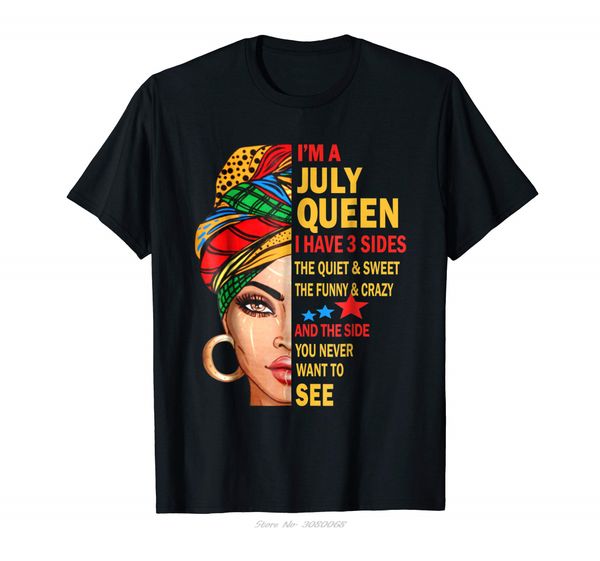 buy im a july queen t shirt i have 3 sides july birthday gift quality t shirts men printing short sleeve o neck cotton tshirt
buy im a july queen t shirt i have 3 sides july birthday gift quality t shirts men printing short sleeve o neck cotton tshirt