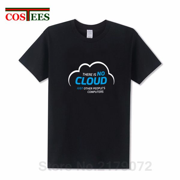 2019 new design summer tee there is no cloud t shirts men cotton o-neck short sleeve it is just someone else's computer t-shirts
2019 new design summer tee there is no cloud t shirts men cotton o-neck short sleeve it is just someone else's computer t-shirts