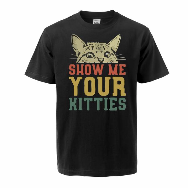 funny cats print male tee show me your cats tee shirts men fashion animal cat cute 100% cotton tshirts
funny cats print male tee show me your cats tee shirts men fashion animal cat cute 100% cotton tshirts