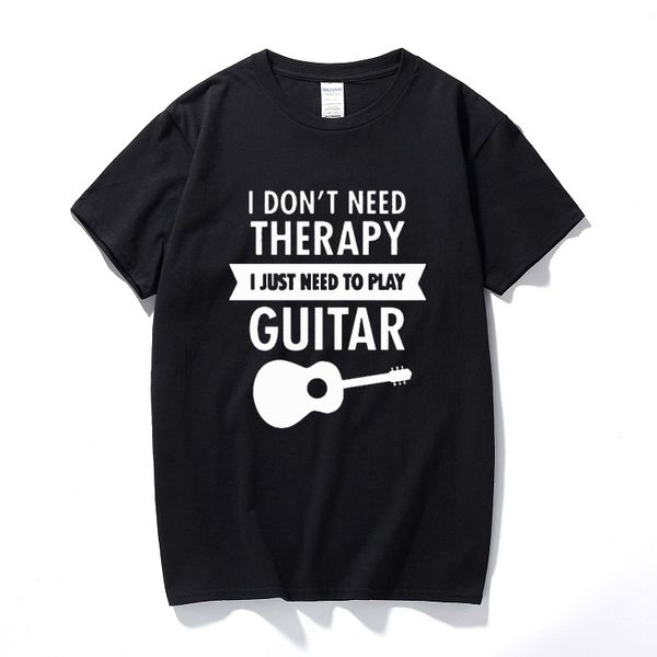i don't need therapy - i just need to play guitar t-shirt funny man clothing camisetas short sleeve t shirt tshirt
i don't need therapy - i just need to play guitar t-shirt funny man clothing camisetas short sleeve t shirt tshirt
