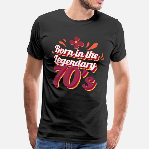 born in the legendary 70 s t shirt men designs short sleeve o neck letter cute humor summer leisure shirt
born in the legendary 70 s t shirt men designs short sleeve o neck letter cute humor summer leisure shirt