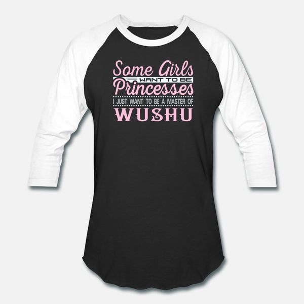 some girls want to be princesses wushu master t shirt men knitted 100% cotton o-neck novelty famous breathable spring autumn pattern shirt
some girls want to be princesses wushu master t shirt men knitted 100% cotton o-neck novelty famous breathable spring autumn pattern shirt