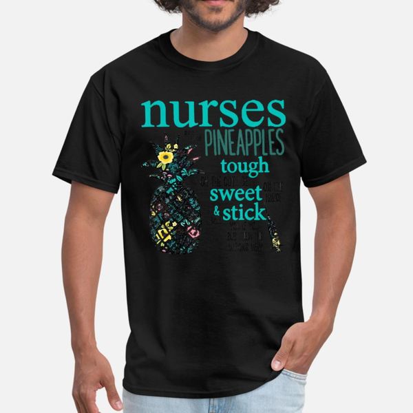 nurses are like pineapples funny nursing t shirt men designing cotton euro size s-3xl costume fit new fashion spring autumn kawaii shirt
nurses are like pineapples funny nursing t shirt men designing cotton euro size s-3xl costume fit new fashion spring autumn kawaii shirt