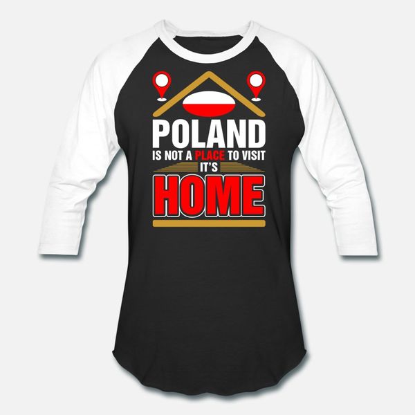 poland is not a place to visit its home t shirt men customized tee shirt o neck basic solid loose new style spring autumn family shirt
poland is not a place to visit its home t shirt men customized tee shirt o neck basic solid loose new style spring autumn family shirt