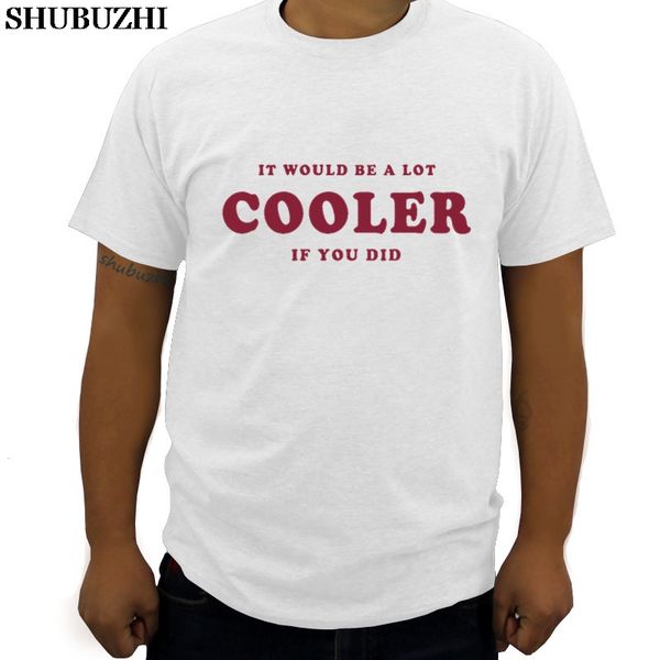 it would be a lot cooler if you men's premium t-shirt summer luxury shubuzhi brand t-shirt new men 3d tshirt euro size
it would be a lot cooler if you men's premium t-shirt summer luxury shubuzhi brand t-shirt new men 3d tshirt euro size
