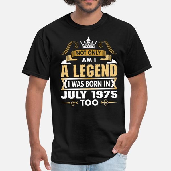 not only am i a legend i was born in july 1975 t shirt men knitted tee shirt plus size 3xl gents fashion spring autumn standard shirt, White;black
not only am i a legend i was born in july 1975 t shirt men knitted tee shirt plus size 3xl gents fashion spring autumn standard shirt, White;black