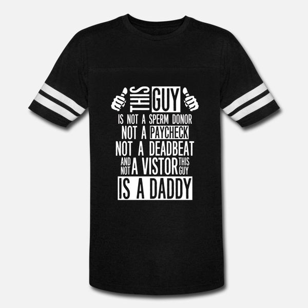 daddy this guy is not a sperm donor t shirt men custom cotton round collar trend sunlight comical spring natural shirt
daddy this guy is not a sperm donor t shirt men custom cotton round collar trend sunlight comical spring natural shirt