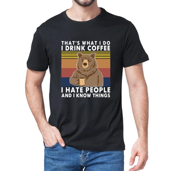 2020 fashion summer bear that's what i do drink coffee hate people know things vintage men's cotton t shirt women tee
2020 fashion summer bear that's what i do drink coffee hate people know things vintage men's cotton t shirt women tee