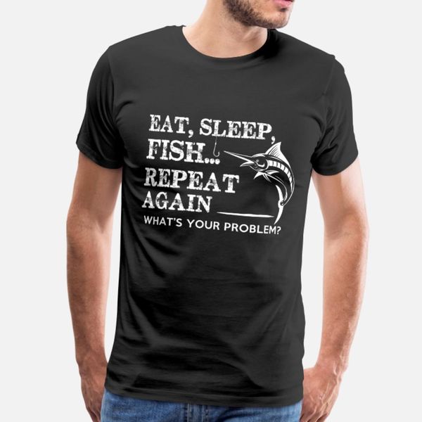 eat sleep fish repeat gifts t shirt men character cotton round collar homme fit comfortable summer style original shirt