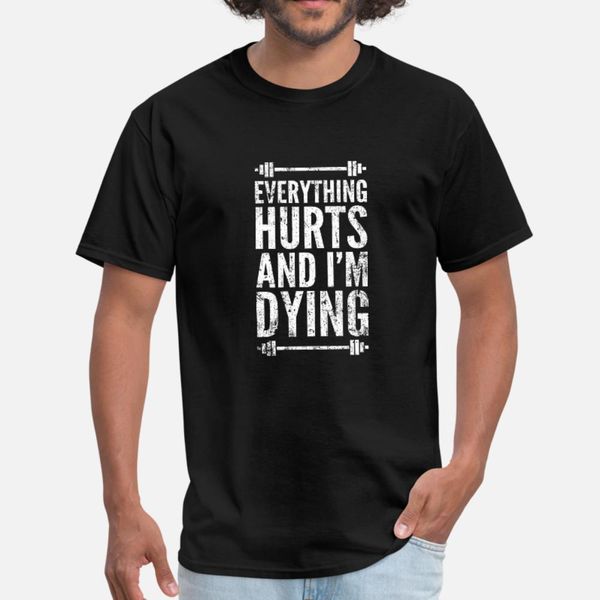 everything hurts and i'm dying t shirt men cute 100% cotton euro size s-3xl normal cute fashion spring novelty
everything hurts and i'm dying t shirt men cute 100% cotton euro size s-3xl normal cute fashion spring novelty