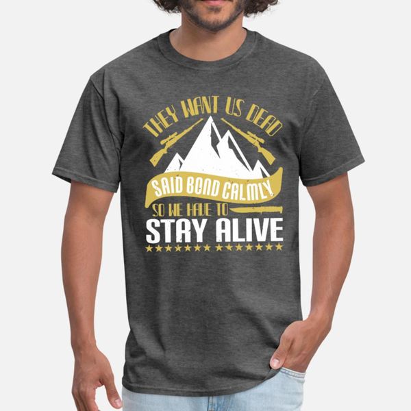 they want us dead said bond calmly so we have t shirt men character short sleeve plus size 3xl slim interesting new fashion spring autumn
they want us dead said bond calmly so we have t shirt men character short sleeve plus size 3xl slim interesting new fashion spring autumn