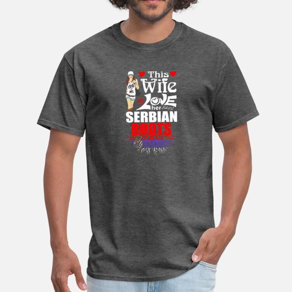 this wife loves her serbian roots t shirt men designer tee shirt size s-3xl male cute funny casual summer style family shirt
this wife loves her serbian roots t shirt men designer tee shirt size s-3xl male cute funny casual summer style family shirt
