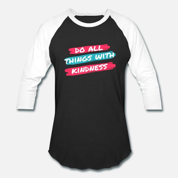 do all things with kindness t shirt men print 100% cotton s-xxxl unique famous fashion summer novelty shirt
do all things with kindness t shirt men print 100% cotton s-xxxl unique famous fashion summer novelty shirt