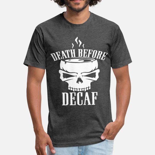 death before decaf funny joke coffee skull tee t shirt men personalized tee shirt s-xxxl slim fit humor summer style formal shirt
death before decaf funny joke coffee skull tee t shirt men personalized tee shirt s-xxxl slim fit humor summer style formal shirt