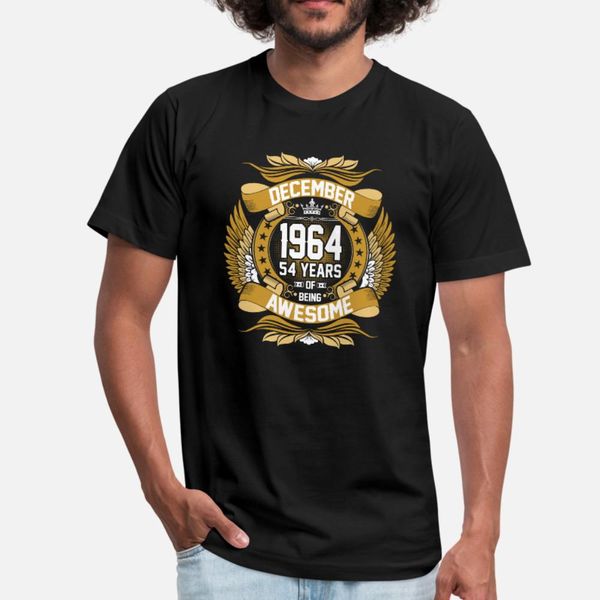 december 1964 54 years of being awesome t shirt men custom 100% cotton s-xxxl natural interesting casual spring autumn trend shirt
december 1964 54 years of being awesome t shirt men custom 100% cotton s-xxxl natural interesting casual spring autumn trend shirt