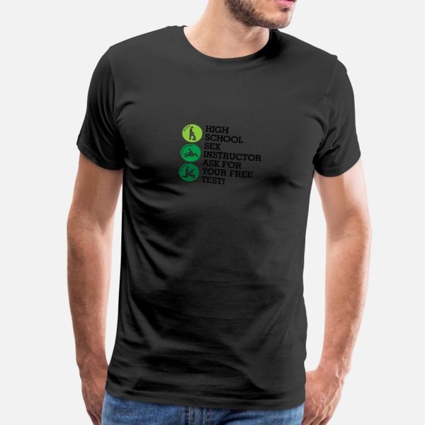 high school instructor ask for your test t shirt men graphic tee shirt o neck leisure graphic new style summer style letters
high school instructor ask for your test t shirt men graphic tee shirt o neck leisure graphic new style summer style letters