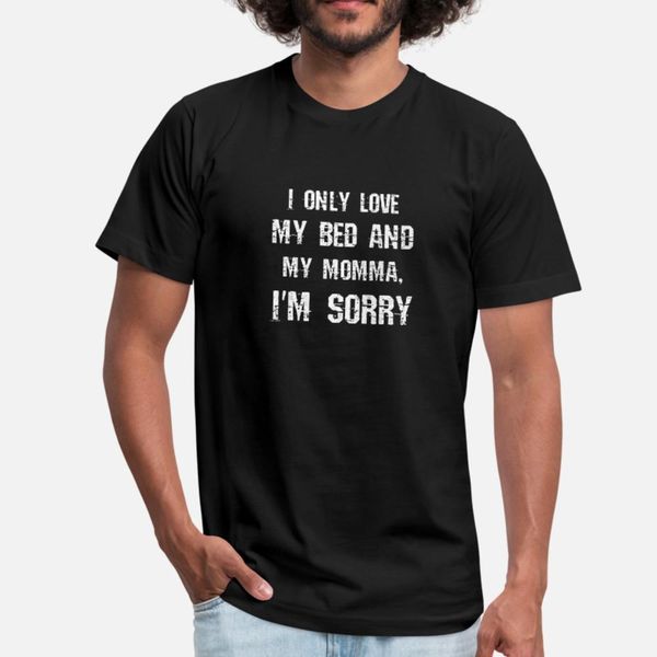 сарказм i only love my bed and my momma i m извините тенниску мужчину печати хлопок o-образный вырез подходит графического нового стиль лето
сарказм i only love my bed and my momma i m извините тенниску мужчину печати хлопок o-образный вырез подходит графического нового стиль лето