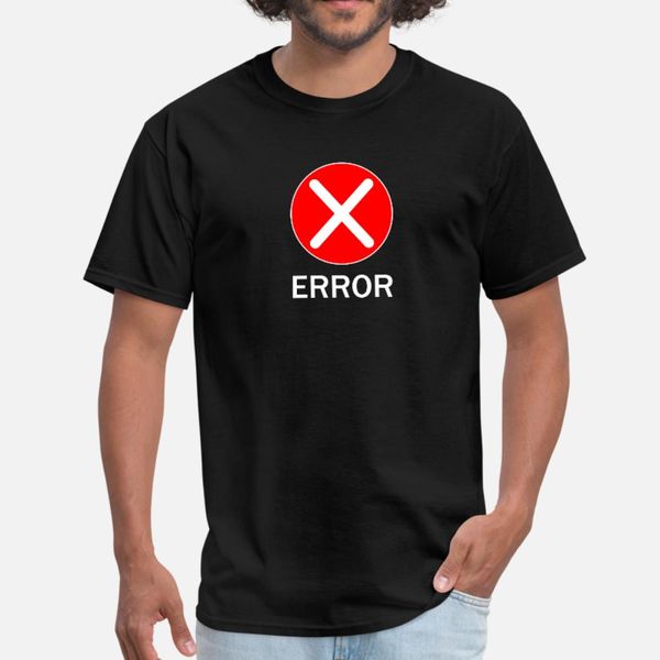 error t shirt men graphic cotton round neck cool graphic comfortable spring autumn letter shirt
error t shirt men graphic cotton round neck cool graphic comfortable spring autumn letter shirt