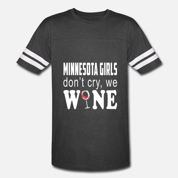 cute wine minnesota girls dont cry we wine t shirt men customize tee shirt round collar original famous fashion spring autumn slim shirt
cute wine minnesota girls dont cry we wine t shirt men customize tee shirt round collar original famous fashion spring autumn slim shirt