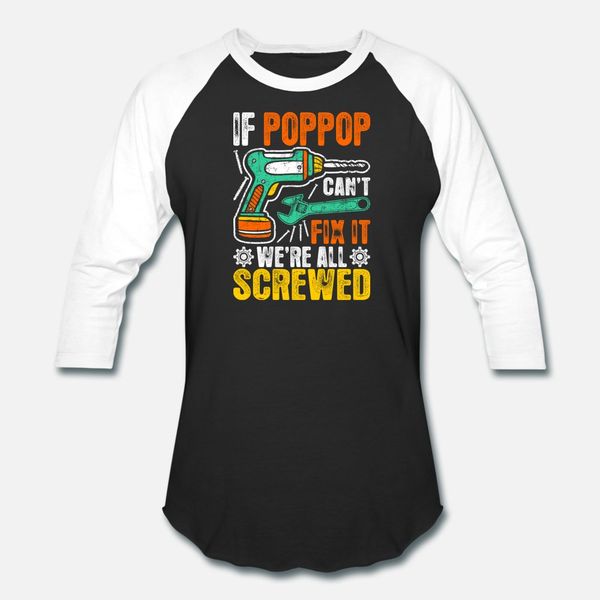 if poppop cant fix it were fix it t shirt men design cotton plus size 3xl clothing fit fashion spring autumn standard shirt
if poppop cant fix it were fix it t shirt men design cotton plus size 3xl clothing fit fashion spring autumn standard shirt