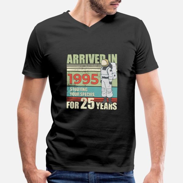 25 years birthday arrived in 1995 t shirt men designer 100% cotton s-xxxl slim interesting comical summer style standard shirt
25 years birthday arrived in 1995 t shirt men designer 100% cotton s-xxxl slim interesting comical summer style standard shirt