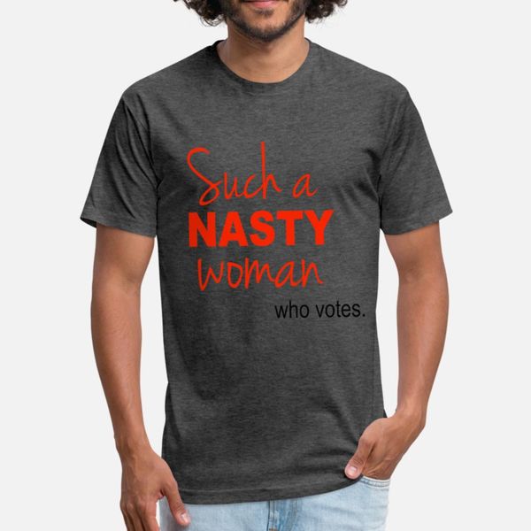 such a nasty women vote t shirt men designs cotton o neck novelty interesting building spring leisure shirt
