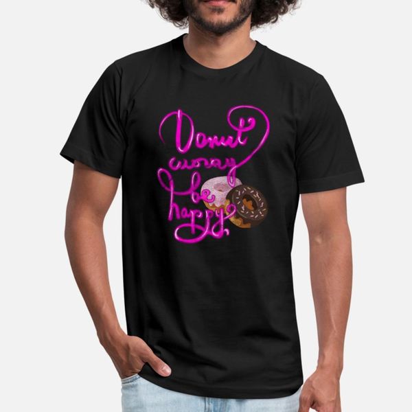 donut worry be happy t shirt men character tee shirt s-xxxl clothing graphic fashion spring vintage shirt
donut worry be happy t shirt men character tee shirt s-xxxl clothing graphic fashion spring vintage shirt