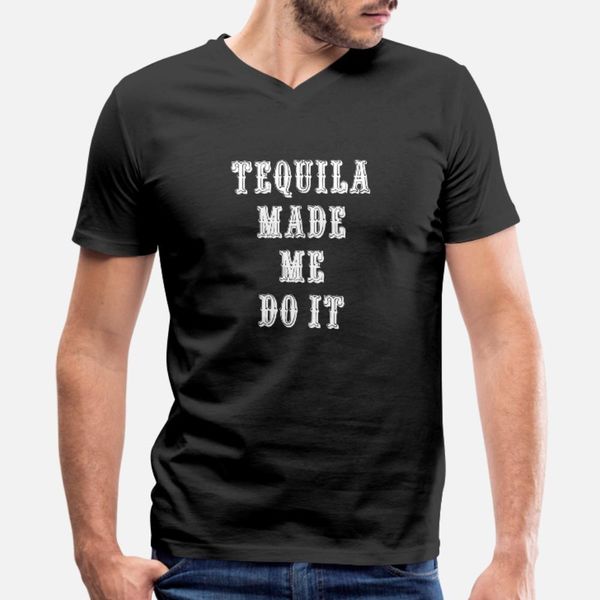 tequila made me do it t shirt men designer tee shirt o-neck basic solid gift basic summer style cool shirt
tequila made me do it t shirt men designer tee shirt o-neck basic solid gift basic summer style cool shirt