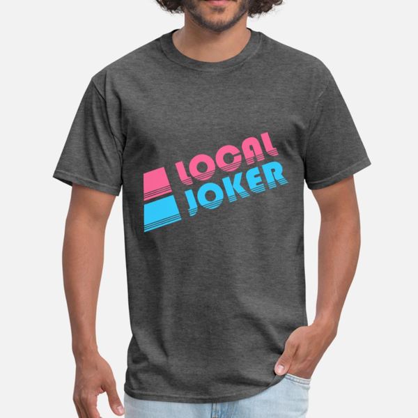 local joker jokester t shirt men custom tee shirt size s-3xl costume loose authentic summer style standard shirt
local joker jokester t shirt men custom tee shirt size s-3xl costume loose authentic summer style standard shirt