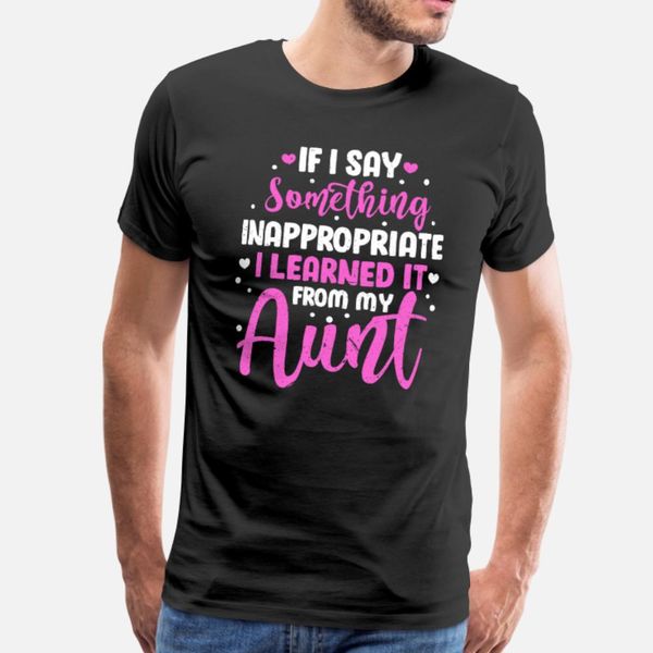 if i say something inappropriate aunt auntie t shirt men designer 100% cotton round neck clothes anti-wrinkle funny summer style shirt
if i say something inappropriate aunt auntie t shirt men designer 100% cotton round neck clothes anti-wrinkle funny summer style shirt