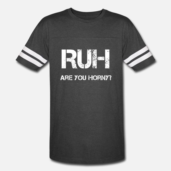 ruh are you horny urban gift funny quote t shirt men design cotton crew neck vintage gift funny summer style kawaii shirt
ruh are you horny urban gift funny quote t shirt men design cotton crew neck vintage gift funny summer style kawaii shirt
