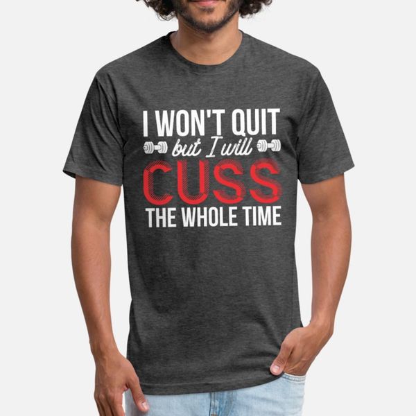 i wont quit but will cuss whole time gym t shirt men create short sleeve euro size s-3xl outfit graphic authentic spring autumn letter shirt
i wont quit but will cuss whole time gym t shirt men create short sleeve euro size s-3xl outfit graphic authentic spring autumn letter shirt