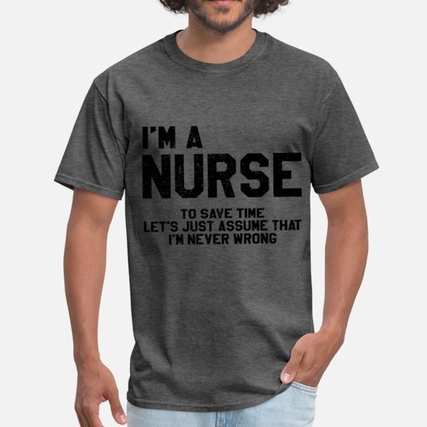 i m a nurse assume never wrong funny medical nursi t shirt men custom tee shirt s-xxxl original graphic new style summer kawaii shirt
i m a nurse assume never wrong funny medical nursi t shirt men custom tee shirt s-xxxl original graphic new style summer kawaii shirt