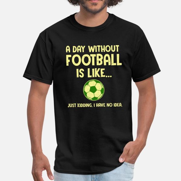 brazil day without football t shirt men designing tee shirt size s-3xl novelty fitness fashion summer style normal shirt
brazil day without football t shirt men designing tee shirt size s-3xl novelty fitness fashion summer style normal shirt
