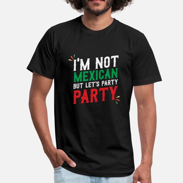 i´m not mexican but let´s party gift love fiesta t shirt men character short sleeve s-3xl pictures anti-wrinkle authentic spring slim shirt
i´m not mexican but let´s party gift love fiesta t shirt men character short sleeve s-3xl pictures anti-wrinkle authentic spring slim shirt