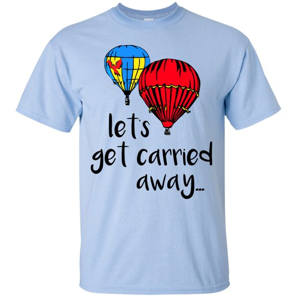 let's get carried away air balloon pilot t shirt festival fiesta sky men 2019 summer round neck men famous clothing t shirt
let's get carried away air balloon pilot t shirt festival fiesta sky men 2019 summer round neck men famous clothing t shirt