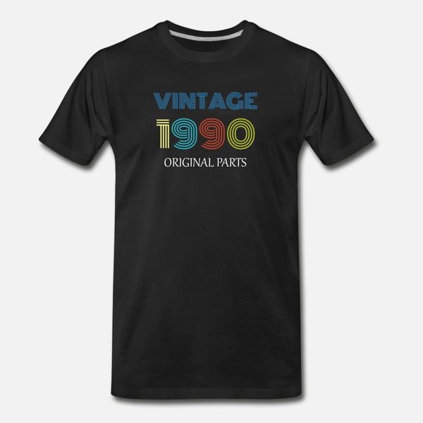 vintage birthday birthday 1990 idea 30 years t shirt men create tee shirt euro size s-3xl kawaii famous humor summer vintage shirt
vintage birthday birthday 1990 idea 30 years t shirt men create tee shirt euro size s-3xl kawaii famous humor summer vintage shirt