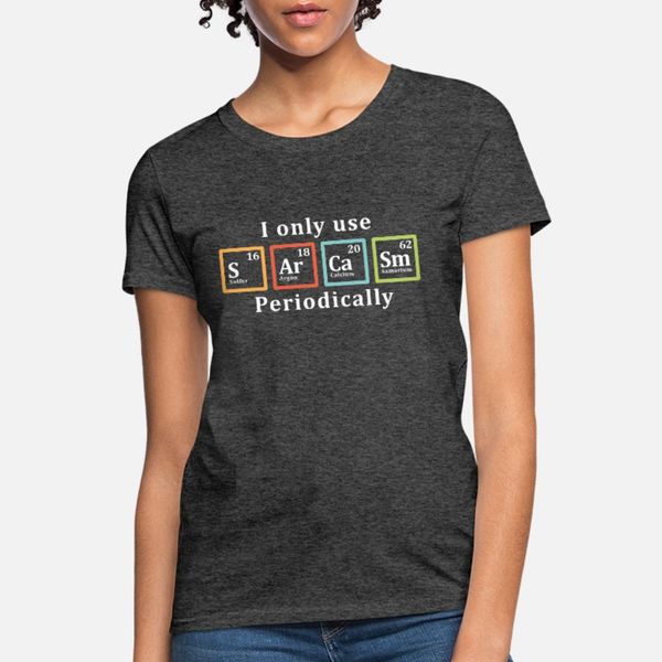 i only use sarcasm periodically chemistry pun t shirt men create short sleeve round collar unique fit breathable spring autumn kawaii shirt
i only use sarcasm periodically chemistry pun t shirt men create short sleeve round collar unique fit breathable spring autumn kawaii shirt