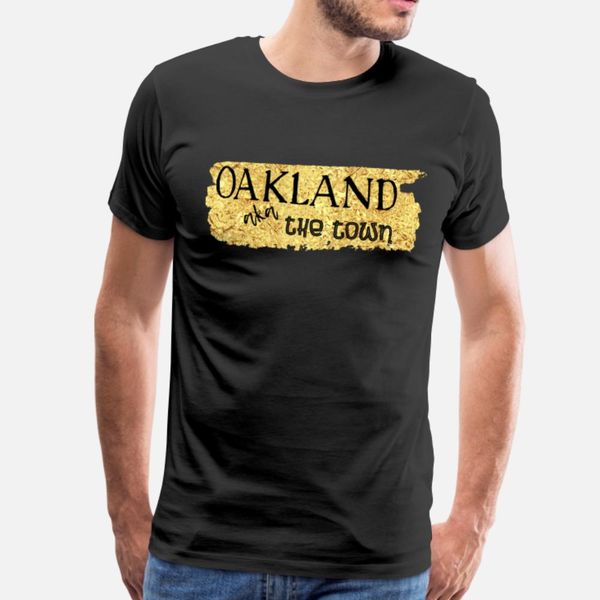 oakland aka the town t shirt men designing short sleeve plus size 3xl unique loose basic summer pattern shirt
oakland aka the town t shirt men designing short sleeve plus size 3xl unique loose basic summer pattern shirt
