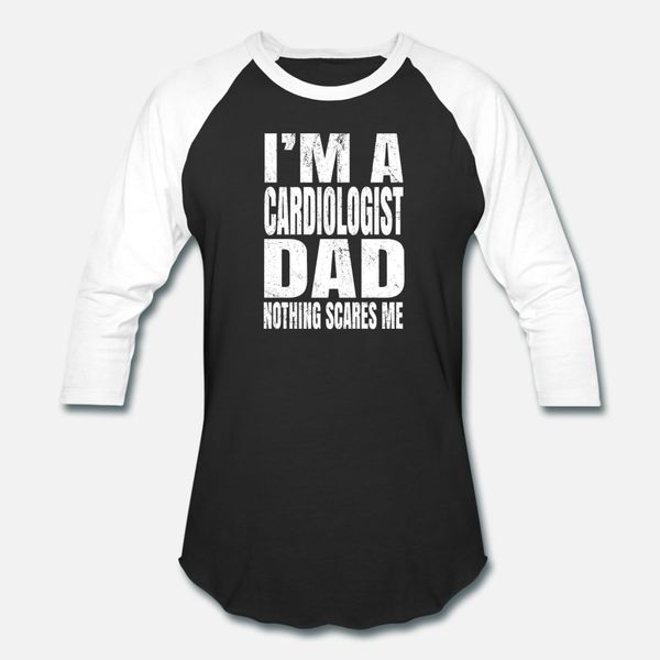 i m a cardiologist dad nothing scares me funny t shirt men custom cotton o-neck letters anti-wrinkle funny spring autumn pattern shirt
i m a cardiologist dad nothing scares me funny t shirt men custom cotton o-neck letters anti-wrinkle funny spring autumn pattern shirt