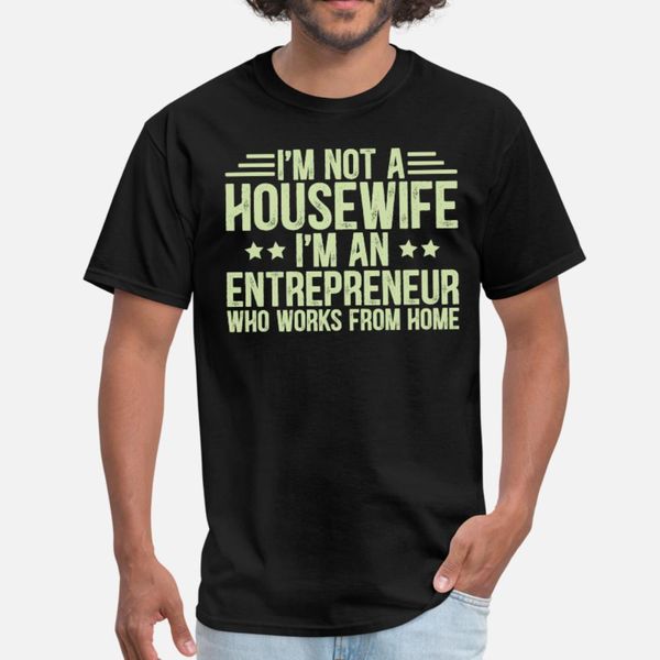 housewife entrepreneur t shirt men designing 100% cotton s-xxxl normal gift comical summer trend shirt
housewife entrepreneur t shirt men designing 100% cotton s-xxxl normal gift comical summer trend shirt
