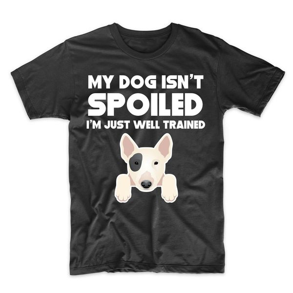 забавный бультерьер t - shirt - моя собака не портится я просто хорошо обученный top quality футболочки
забавный бультерьер t - shirt - моя собака не портится я просто хорошо обученный top quality футболочки
