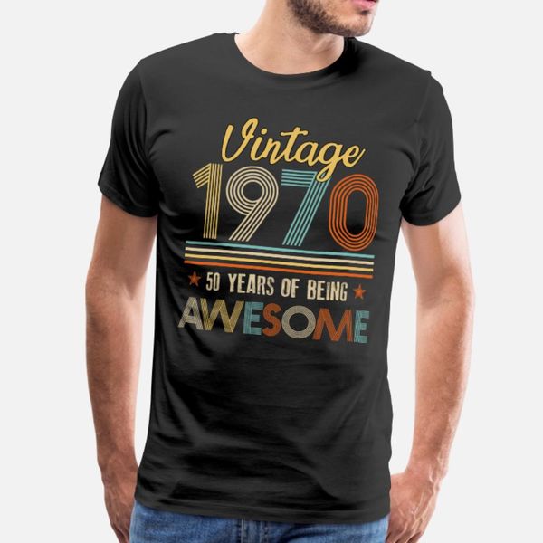 vintage 1970 50 years of being awesome t shirt men designing 100% cotton o-neck unique gift casual spring leisure shirt, White;black
vintage 1970 50 years of being awesome t shirt men designing 100% cotton o-neck unique gift casual spring leisure shirt, White;black