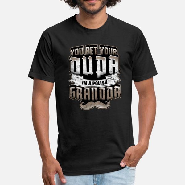 your dupa polish grandpa gift t shirt men customize cotton o-neck cool gift authentic spring autumn kawaii shirt
your dupa polish grandpa gift t shirt men customize cotton o-neck cool gift authentic spring autumn kawaii shirt