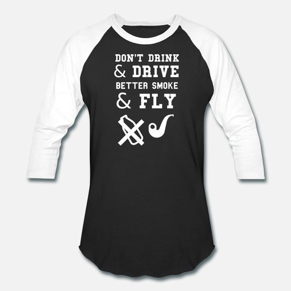 don t drink and drive better smoke and fly hip hop t shirt men print short sleeve o neck gents cute building summer vintage shirt
don t drink and drive better smoke and fly hip hop t shirt men print short sleeve o neck gents cute building summer vintage shirt