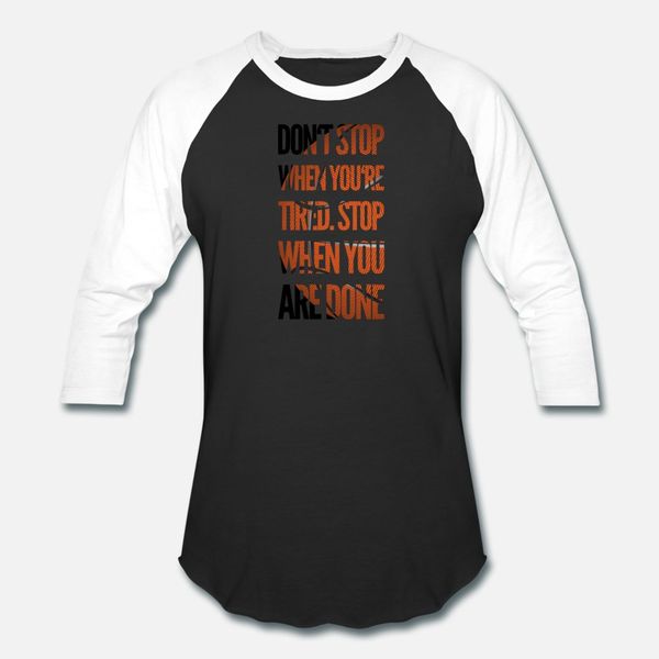 don't swhen you're tired swhen you done t shirt men customized 100% cotton s-xxxl clothing graphic funny summer style novelty shir
don't swhen you're tired swhen you done t shirt men customized 100% cotton s-xxxl clothing graphic funny summer style novelty shir