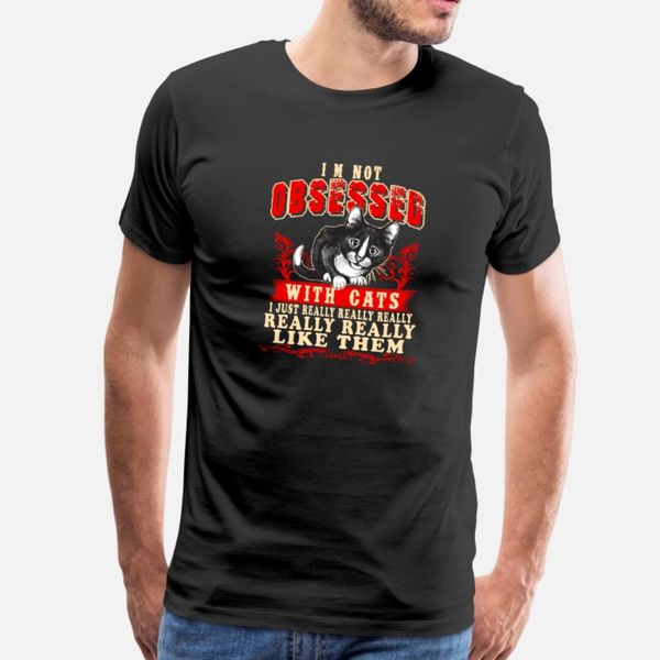 cats im not obsessed with cats t shirt men printing cotton round collar gents cute new style spring normal shirt
cats im not obsessed with cats t shirt men printing cotton round collar gents cute new style spring normal shirt